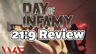 Day of Infamy | 21:9 Review