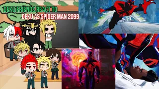 Class 1A react to Deku as Spider Man 2099|| BNHA/MHA || GCRV |I No Ships ||