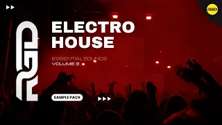 Electro House Sample Pack - Essentials V3 | Free Download