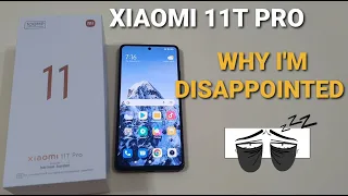 Xiaomi 11T Pro Full Brutally Honest Review! Why I'm Disappointed! Skip This Phone!