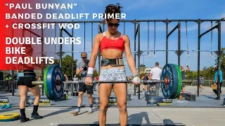 "Paul Bunyan" | Banded Deadlift Primer | Double Unders + Bike + Deadlift CrossFit WOD