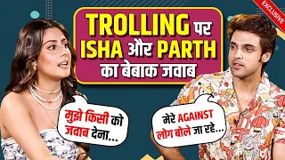 Bigg Boss के बाद Isha Malviya को कैसे किया गया Troll? Parth किसके साथ करना चाहते हैं Romance