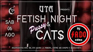 Dj Sado - Evento Fetish Night & Pussy Cats - La UTA