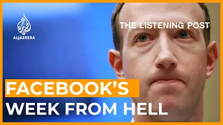 Outages, leaks and bad headlines: Facebook's nightmare week | The Listening Post