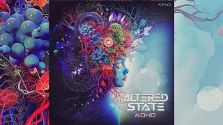 Altered State - Adhd