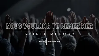 WE WANT TO THANK YOU, GREAT GOD / Spirit Melody - Prayer instrumental (DIMENSION)