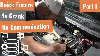 Buick Encore -Towed In, No Crank, No Communication