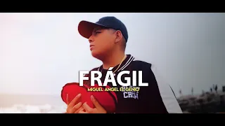 Frágil 💔 Cover - Miguel Angel El Genio (Video Oficial)