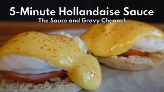 5-Minute Hollandaise Sauce | Hollandaise Sauce Made in a Blender | Easy Hollandaise | Eggs Benedict