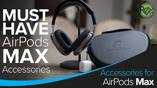 Must Have Accessories for AirPods Max