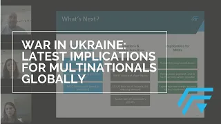 War in Ukraine: Latest implications for multinationals globally