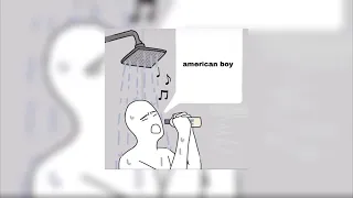 ”。american boy !! estelle (sped up/nightcore)