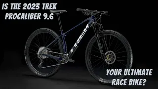 Trek Procaliber 9.6: The Ultimate Race Bike in 2023?