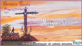 Semana Santa 2023 - Priego de Córdoba - Miércoles Santo - "El Mayor Dolor"