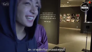 [Thaisub] [BANGTAN BOMB] Enjoy the BTS EXHIBITION 24_7=Serendipity - BTS (방탄소년단)