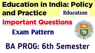 Education in India: Policy and Practice important Questions BA PROG 6th Semester DU SOL