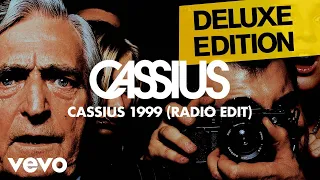 Cassius - Cassius 1999 (Radio Edit) [Official Audio]