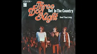 Three Dog Night - Out In The Country (4K/Lyrics)