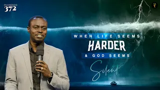 When Life Seems Harder And God Seems Silent | Phaneroo Service 372 | Apostle Grace Lubega