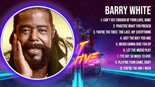 Barry White The Best Music Of All Time ▶️ Full Album ▶️ Top 10 Hits Collection