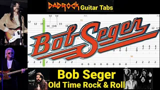 Old Time Rock & Roll (Live) - Bob Seger  - Guitar + Bass TABS Lesson