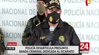 Callao: Policía desarticula presunta banda criminal dedicada al sicariato
