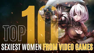 Top 10 the Sexiest Women from Video Games