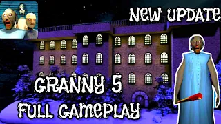 Granny 5 | Granny | Full Gameplay | New Update | Full Story | Horror Game |