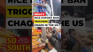 Panic-buying in US after India Bans Non-Basmati Rice Exports | SoSouth