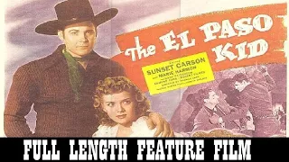 THE EL PASO KID [1946] - Sunset Carson