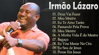 Irmão Lázaro || Os hinos ajudam você a sentir Deus falando com você! Escolhido com amor por você !