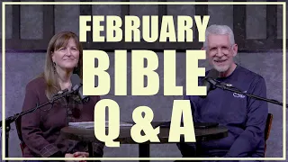 Bible Q&A With Pastor Paul │February 2024 | (Individual links in description)