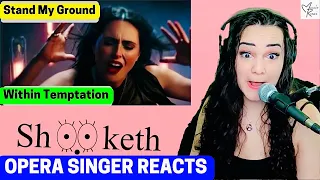 Within Temptation - Stand My Ground | Opera Singer FIRST TIME REACTION!