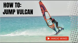 HOW TO: Jump Vulcan. Air Jibe on windsurf. Windsurf tutorial.