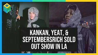 KanKan, YEAT, Septembersrich || LA SHOW VLOG