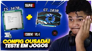 ESSA CONFIGURAÇÃO VALE A PENA PRA JOGAR? INTEL CORE I5 3470 com GT 1030 2GB em JOGOS PESADOS?!