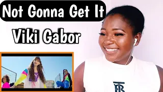 Viki Gabor - Not Gonna Get It || First Time Listening