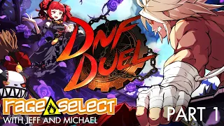 DNF Duel (The Dojo) Let's Play - Part 1