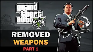 GTA V - Removed Weapons [Part 1] - Feat. SWEGTA