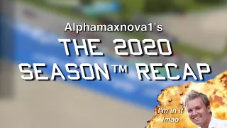 Alphamaxnova1 2020 SEASON RECAP - w/ LightLune, MattZaba03 (OFFICIAL)