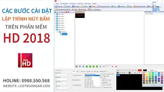 Hướng dẫn cài đặt NÚT BẤM phần mềm HD 2018 lập trình led MA TRẬN