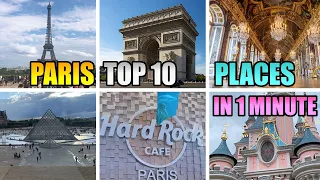 Top 10 Must Visit Places / Locations in Paris in 1 Minute