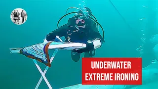 Crazy Underwater Ironing