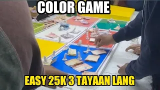 COLOR GAME EASY 25K KAY MANONG 3 TAYAAN LANG