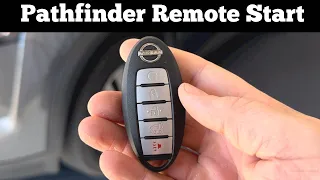 How To Use Remote Start Feature On Nissan Pathfinder Remote Key Fob