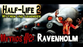 Half-Life 2 - Mythen und Legenden! - Mythos #02: Ravenholm! [Deutsch]