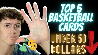 Top 5 Basketball Cards To Invest In For Under $50! (2020)