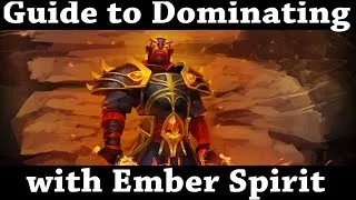 Noob's Guide to Dominating with Ember Spirit
