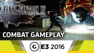 Mechs, Knights, and More! - Final Fantasy XV Combat Gameplay at E3 2016