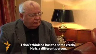 Interview: Gorbachev On Putin